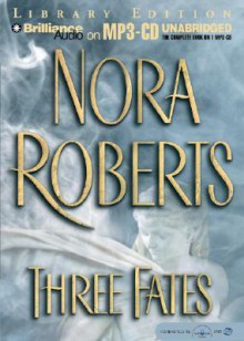 Three Fates - Nora Roberts