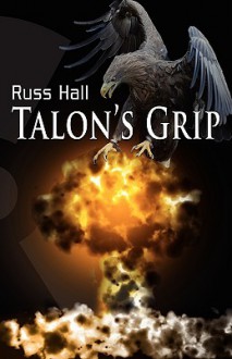 Talon's Grip - Russ Hall