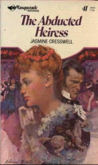 The Abducted Heiress - Jasmine Cresswell