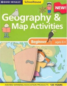 Rand McNally Schoolhouse Beginner Geography & Map Activities - Rand McNally