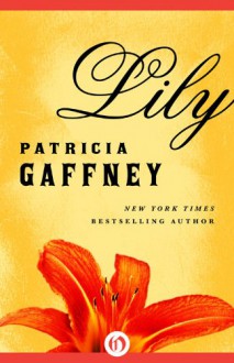 Lily - Patricia Gaffney