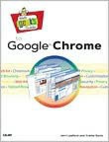 Web Geek's Guide to Google Chrome - Jerri L. Ledford, Yvette Davis