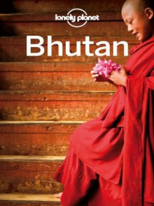 Lonely Planet Bhutan (Travel Guide) - Lindsay Brown, Lonely Planet