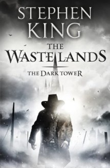 The Dark Tower III: The Waste Lands: Waste Lands v. 3 - Stephen King