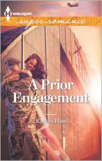 A Prior Engagement - Karina Bliss