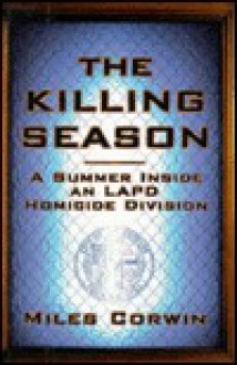 The KILLING SEASON - Miles Corwin