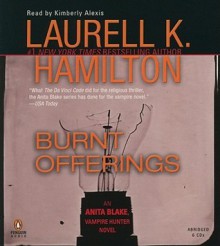 Burnt Offerings - Laurell K. Hamilton