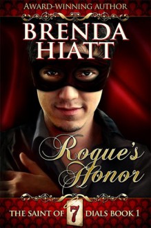 Rogue's Honor - Brenda Hiatt