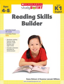 Scholastic Study Smart: Reading Skills Builder - Rozanne Lanczak Williams, Kama Einhorn