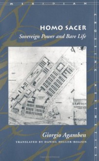 Homo Sacer: Sovereign Power and Bare Life (Meridian: Crossing Aesthetics) - Giorgio Agamben, Daniel Heller-Roazen