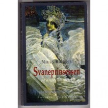 Svaneprinsessen og andre historier - Niels Brunse