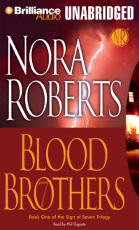 Blood Brothers - Nora Roberts