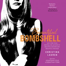 Beautiful Bombshell - Christina Lauren, Jonathan Cole, Sebastian York