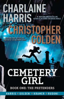 Cemetery Girl - Christopher Golden, Charlaine Harris