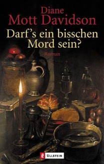 Darf's ein bißchen Mord sein / Sticks and Scones (Goldy Bear Culinary Mystery, Book 10) - Diane Mott Davidson