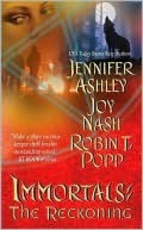 The Reckoning - Jennifer Ashley, Joy Nash, Robin T. Popp