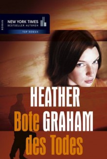 Bote des Todes (German Edition) - Heather Graham