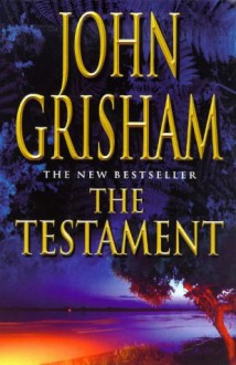 The Testament - John Grisham