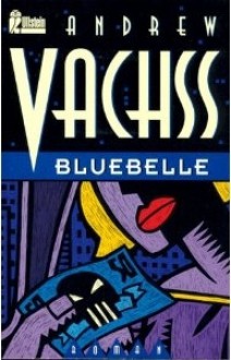 Bluebelle - Andrew Vachss