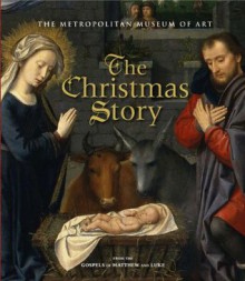 The Christmas Story (Metropolitan Museum of Art) - Metropolitan Museum of Art