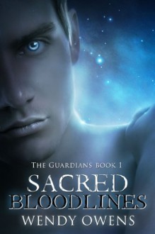 Sacred Bloodlines - Wendy Owens