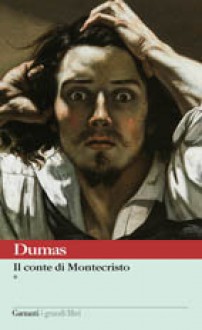 Il conte di Montecristo - Alexandre Dumas, Lanfranco Binni