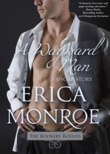 A Wayward Man - Erica Monroe