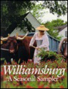 Williamsburg: A Seasonal Sampler - David M. Doody