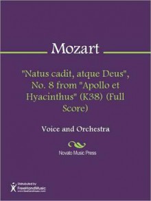 "Natus cadit, atque Deus", No. 8 from "Apollo et Hyacinthus" (K38) (Full Score) - Wolfgang Amadeus Mozart