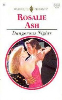 Dangerous Nights - Rosalie Ash