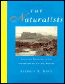 The Naturalists - Stephen R. Bown