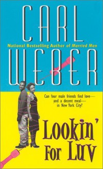 Lookin' For Luv - Carl Weber