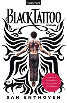 Black Tattoo - Sam Enthoven, Joannis Stefanidis