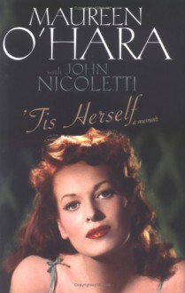 'Tis Herself - Maureen O'Hara, John Nicoletti