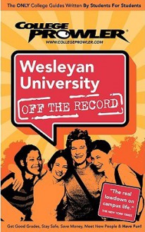 Wesleyan University 2007 - John M. Cusick, College Prowler