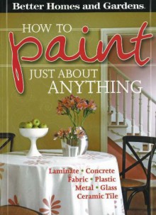 How To Paint Just About Anything - Paula Marshall