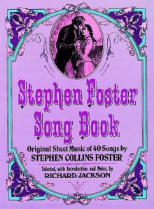 Stephen Foster Song Book - Stephen Foster