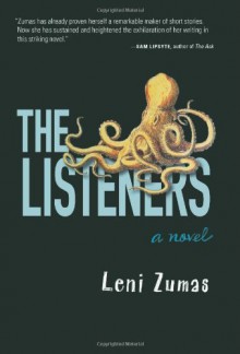 The Listeners - Leni Zumas