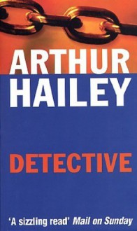 Detective - Arthur Hailey