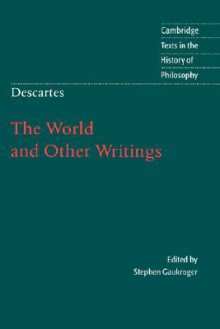 The World and Other Writings - René Descartes