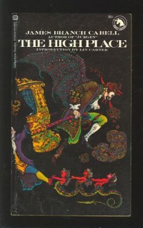 The High Place (Ballantine Adult Fantasy) - James Branch Cabell