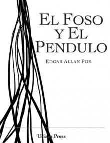 El Foso y el Pendulo - Edgar Allan Poe, Baba Tornskin