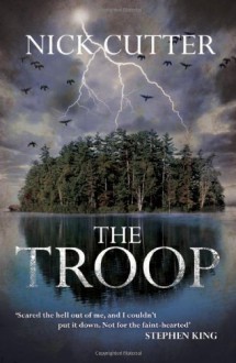 The Troop by Cutter, Nick (2014) Paperback - Nick Cutter