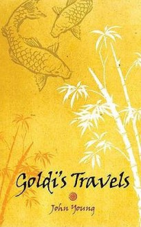 Goldi's Travels - John Young