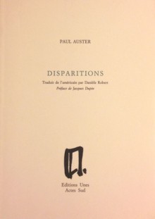 Disparitions - Paul Auster, Jacques Dupin, Danièle Robert