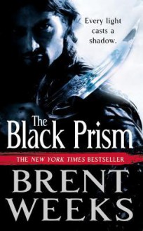 The Black Prism - Brent Weeks