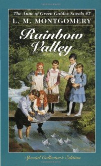 Rainbow Valley (Anne of Green Gables #7) - L.M. Montgomery