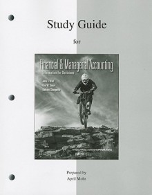 Study Guide to Accompany Financial and Managerial Accounting - John J. Wild, Barbara Chiappetta, John J. Wild