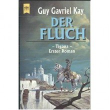 Der Fluch - Guy Gavriel Kay