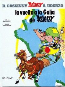 La vuelta a la Galia de Astérix (Asterix #5) - René Goscinny, Albert Uderzo